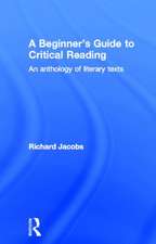 A Beginner's Guide to Critical Reading: An Anthology of Literary Texts