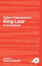 William Shakespeare's King Lear: A Sourcebook