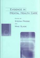 Evidence in Mental Health Care