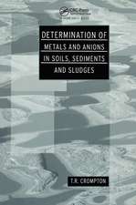 Determination of Metals and Anions in Soils, Sediments and Sludges