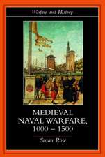 Medieval Naval Warfare 1000-1500