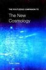 The Routledge Companion to the New Cosmology