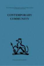 Contemporary Community: Sociological illusion or reality?