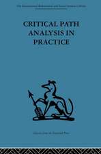 Critical Path Analysis in Practice: Collected papers on project control