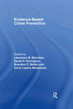 Evidence-Based Crime Prevention