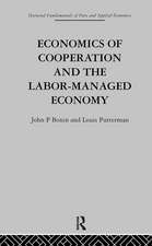 Economics of Cooperation and the Labour-Managed Economy