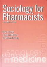 Sociology for Pharmacists: An Introduction