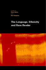 The Language, Ethnicity and Race Reader