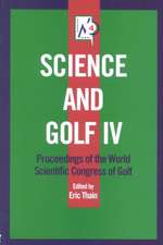 Science and Golf IV