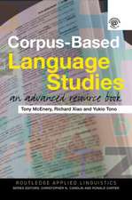 Corpus-Based Language Studies: An Advanced Resource Book