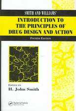 Smith and Williams' Introduction to the Principles of Drug Design and Action