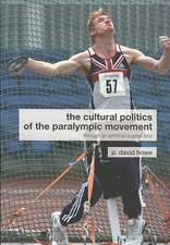 The Cultural Politics of the Paralympic Movement: Through an Anthropological Lens