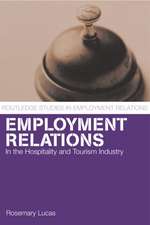 Employment Relations in the Hospitality and Tourism Industries