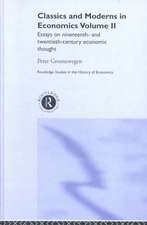 Classics and Moderns in Economics Volume II: Essays on Nineteenth and Twentieth Century Economic Thought