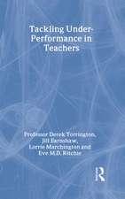Tackling Under-performance in Teachers