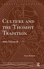 Culture and the Thomist Tradition: After Vatican II