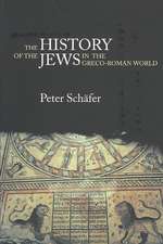 The History of the Jews in the Greco-Roman World