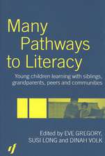 Many Pathways to Literacy: Young Children Learning with Siblings, Grandparents, Peers and Communities