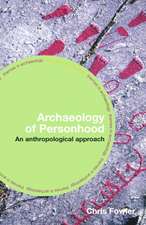 The Archaeology of Personhood