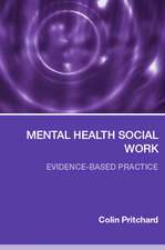 Mental Health Social Work: Evidence-Based Practice