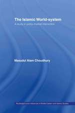 The Islamic World-System: A Study in Polity-Market Interaction