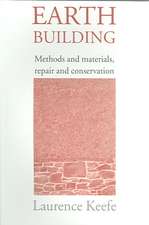 Earth Building: Methods and Materials, Repair and Conservation