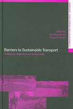 Barriers to Sustainable Transport: Institutions, Regulation and Sustainability