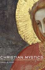 Christian Mystics: Their Lives and Legacies Throughout the Ages