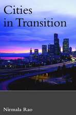 Cities in Transition: Growth, Change and Governance in Six Metropolitan Areas