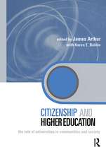 Citizenship and Higher Education: The Role of Universities in Communities and Society