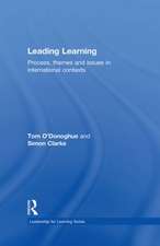 Leading Learning: Process, Themes and Issues in International Contexts