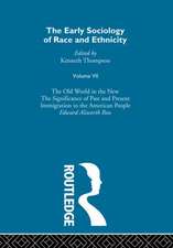 The Early Sociology of Race & Ethnicity Vol 7