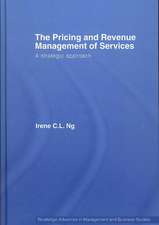 The Pricing and Revenue Management of Services: A strategic approach