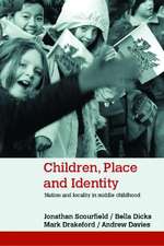 Children, Place and Identity: Nation and Locality in Middle Childhood