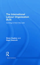 International Labour Organization (ILO): Coming in from the Cold