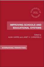 Improving Schools and Educational Systems: International Perspectives