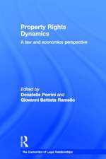 Property Rights Dynamics: A Law and Economics Perspective