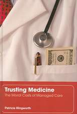 Trusting Medicine