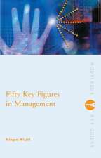 Fifty Key Figures in Management