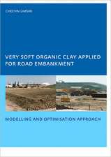 Very Soft Organic Clay Applied for Road Embankment: Modelling and Optimisation Approach, UNESCO-IHE PhD, Delft, the Netherlands