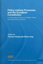 Policy-Making Processes and the European Constitution: A Comparative Study of Member States and Accession Countries