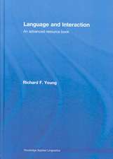 Language and Interaction: An Advanced Resource Book