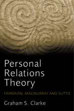 Personal Relations Theory: Fairbairn, Macmurray and Suttie