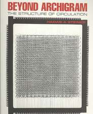 Beyond Archigram: The Structure of Circulation