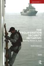 The Proliferation Security Initiative: Making Waves in Asia