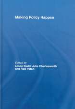 Making Policy Happen