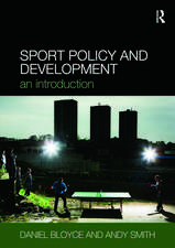 Sport Policy and Development: An Introduction