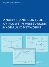 Analysis and Control of Flows in Pressurized Hydraulic Networks: PhD, UNESCO-IHE Institute, Delft