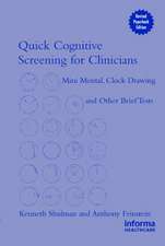 Quick Cognitive Screening for Clinicians: Mini Mental, Clock Drawing and Other Brief Texts