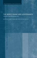 The World Bank and Governance: A Decade of Reform and Reaction